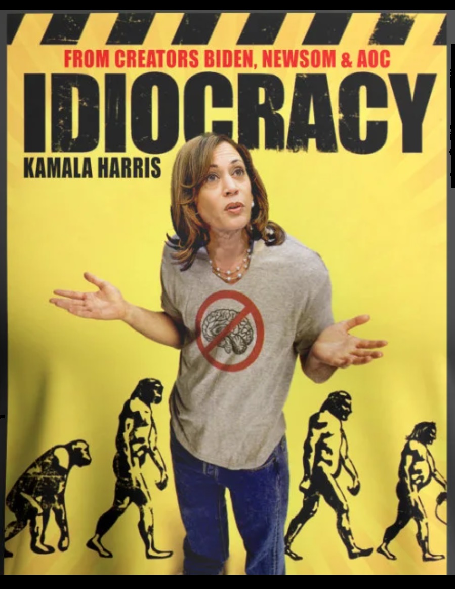 Harris/Walz The Road to Idiocracy